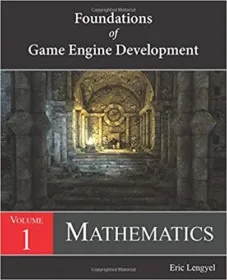 Обложка книги «Foundations of Game Engine Development, Volume 1: Mathematics»